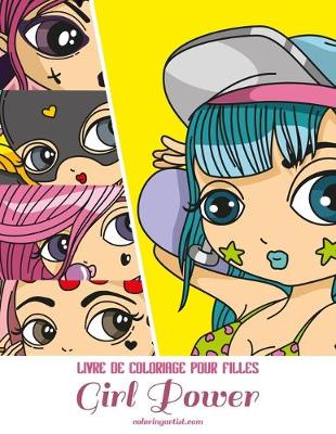 Cover of Livre de coloriage pour filles Girl Power