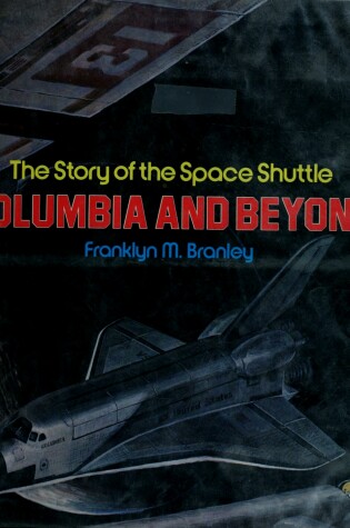 Cover of Columbia and Beyond