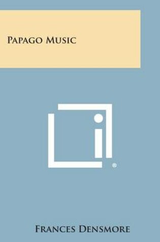 Cover of Papago Music