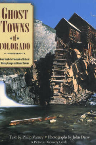 Cover of Ghost Towns of Colorado