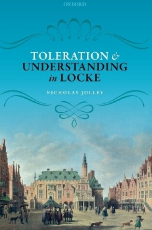 Cover of Toleration and Understanding in Locke