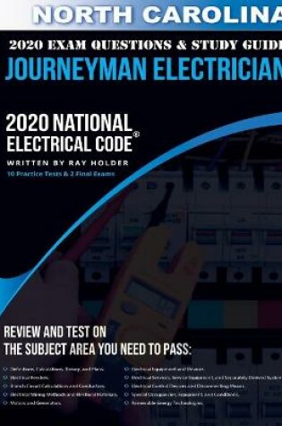 Cover of North Carolina 2020 Journeyman Electrician Exam Questions and Study Guide