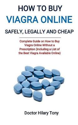 Book cover for How to Buy Viagra Online Safely, Legally and Cheap