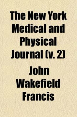 Cover of The New York Medical and Physical Journal Volume 2