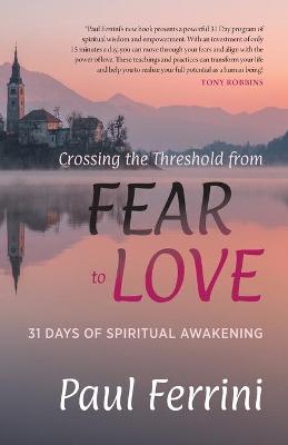 Book cover for Crossing the Threshold from Fear to Love