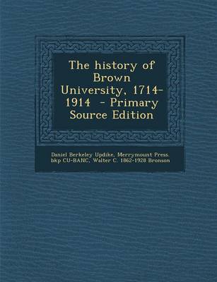 Book cover for The History of Brown University, 1714-1914