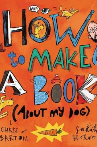 Cover of How to Make a Book (about My Dog)