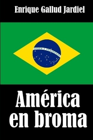 Cover of América en broma