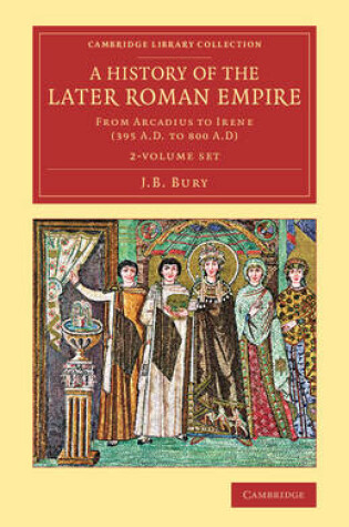 Cover of A History of the Later Roman Empire 2 Volume Set