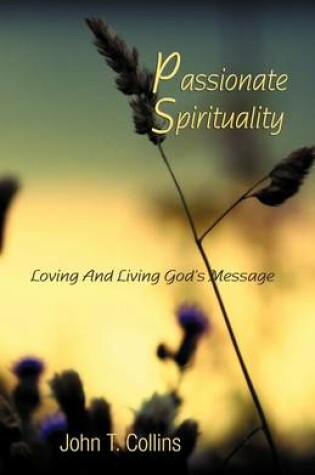Cover of Passionate Spirituality