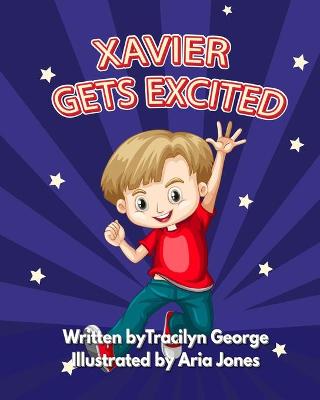 Book cover for Xavier Gets Excited