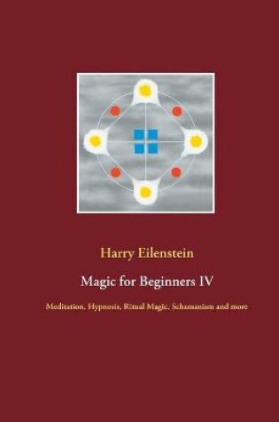 Cover of Magic for Beginners IV