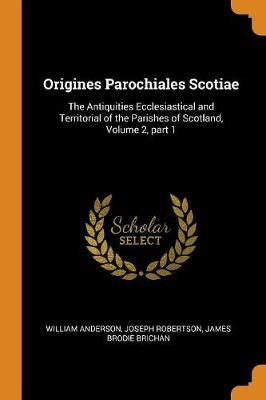 Book cover for Origines Parochiales Scotiae