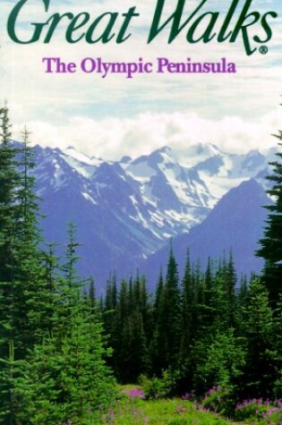 Cover of Great Walks Olympic Peninsula