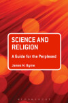 Book cover for Science and Religion: A Guide for the Perplexed