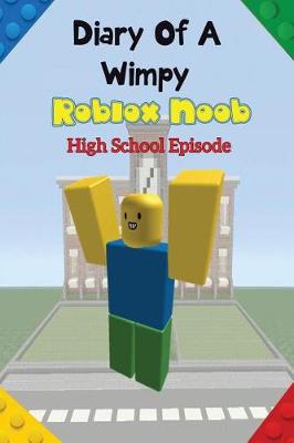Book cover for Diary of a Wimpy Roblox Noob