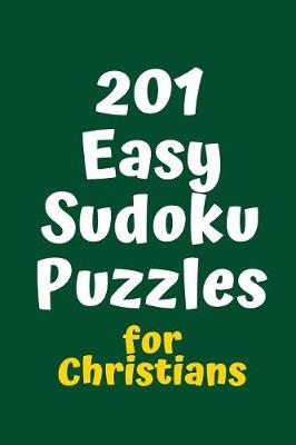 Cover of 201 Easy Sudoku Puzzles for Christians