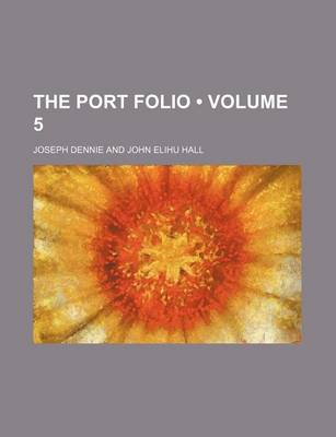 Book cover for The Port Folio (Volume 5)