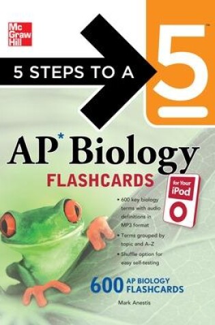 Cover of 5 Steps to a 5 AP Biology Flashcards for Your iPod with MP3/CD-ROM Disk