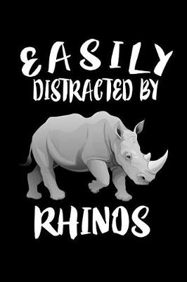 Book cover for Easily Distracted By Rhinos