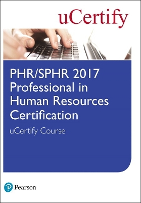 Book cover for PHR/SPHR-2017 Professional in Human Resources Certification uCertify Course Student Access Card