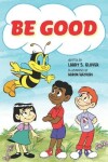 Book cover for Be Good