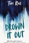 Book cover for Drown It Out