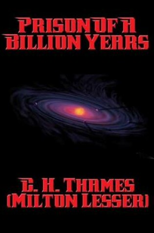 Cover of Prison of a Billion Years