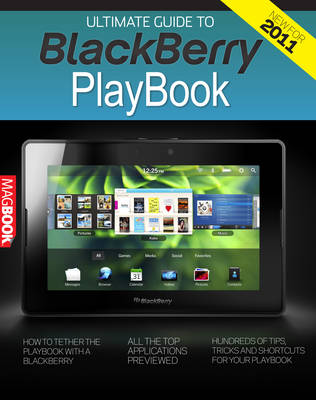 Cover of The Ultimate Guide to the BlackBerry PlayBook