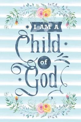 Book cover for I Am a Child of God