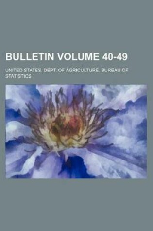 Cover of Bulletin Volume 40-49