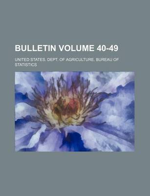 Book cover for Bulletin Volume 40-49