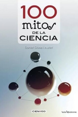 Cover of 100 Mitos de la Ciencia