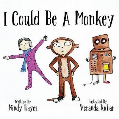 Book cover for I Could Be A Monkey