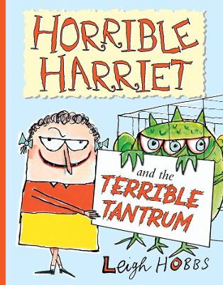 Book cover for Horrible Harriet and the Terrible Tantrum