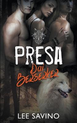 Book cover for Presa dai Berserker