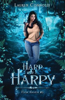 Book cover for Hard for a Harpy