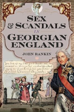 Cover of Sex and Scandals in Georgian England