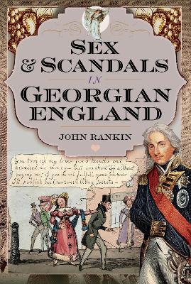 Book cover for Sex and Scandals in Georgian England