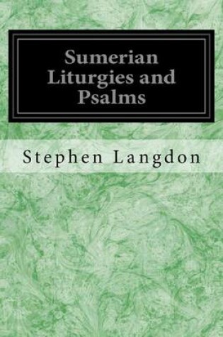 Cover of Sumerian Liturgies and Psalms