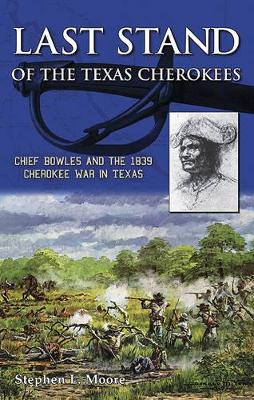 Book cover for Last Stand of the Texas Cherokees