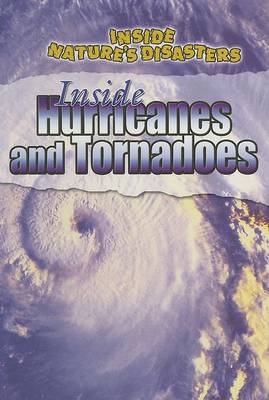 Book cover for Inside Hurricanes and Tornadoes