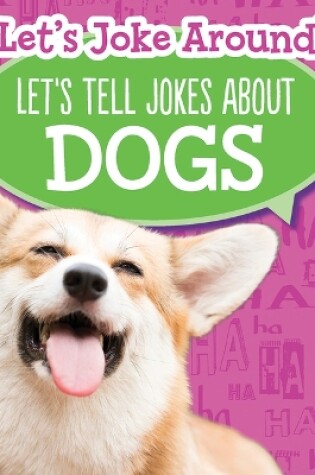 Cover of Let's Tell Jokes about Dogs