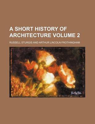 Book cover for A Short History of Architecture Volume 2