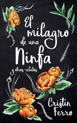 Book cover for El milagro de una ninfa y otros relatos