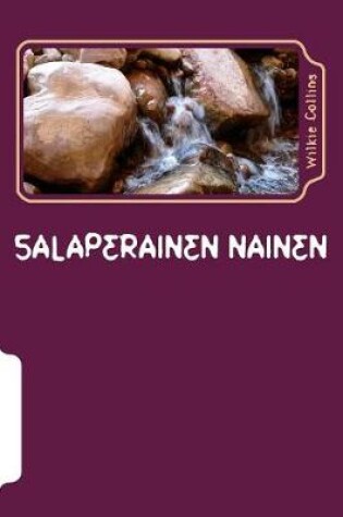 Cover of Salaperainen Nainen