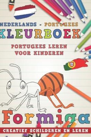 Cover of Kleurboek Nederlands - Portugees I Portugees leren voor kinderen I Creatief schilderen en leren