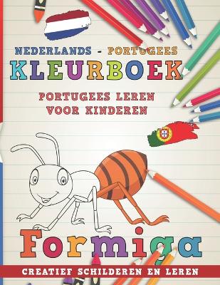 Book cover for Kleurboek Nederlands - Portugees I Portugees leren voor kinderen I Creatief schilderen en leren
