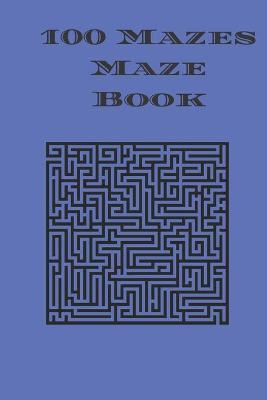 Book cover for 100 Mazes Maze Book