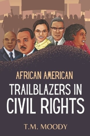 Cover of African American Trailblazers in Civil Rights